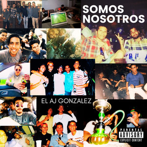 Somos Nosotros (Explicit)