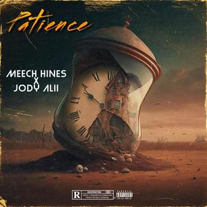 Patience (feat. Jody Alii) [Explicit]