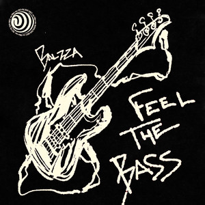FEEL THE BASS