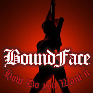 How do u want it (feat. PRODUKT & GEDM) (Explicit)