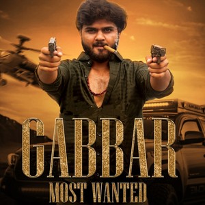 Gabbar Most Wanted