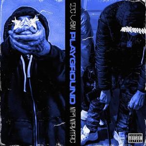 Playground (feat. Mr.Maniac) (Explicit)