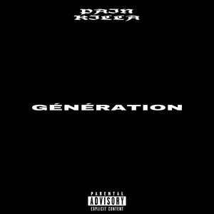 GÉNÉRATION (feat. Haise) (Explicit)