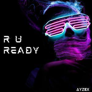 R U Ready