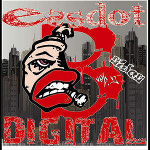 Essdot Digital Presents, Vol.2 The B Sides