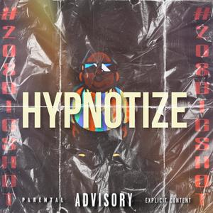 Hypnotize (Explicit)