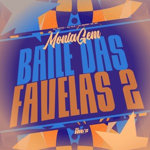 Montagem Baile Das Favelas 2 (Explicit)