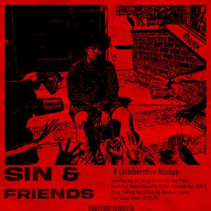 Sin & Friends (Explicit)