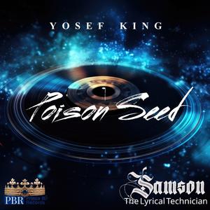Poison Seed (feat. Samson the Lyrical Technician)