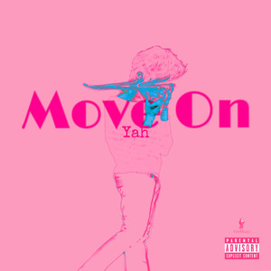 Move On (Explicit)