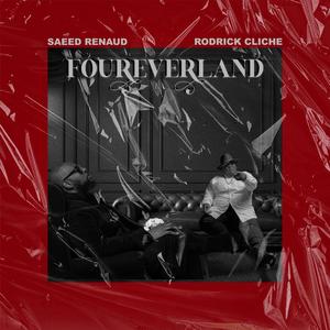 FourEverLand (feat. Rodrick Cliche)