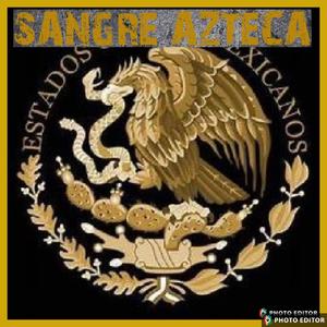 SANGRE AZTECA (Explicit)