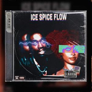 Ice Spice Flow 2 (Explicit)