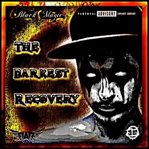 The Darkest Recovery (Explicit)