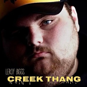 Creek Thang (Explicit)