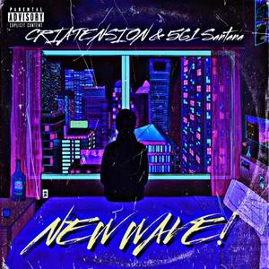 NEW WAVE! (Explicit)