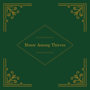 Honor Among Thieves