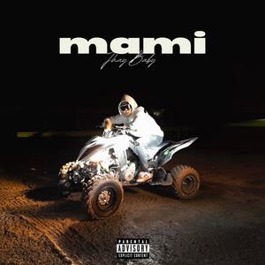 Mami (Explicit)