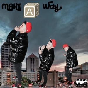 Make A Way (Explicit)