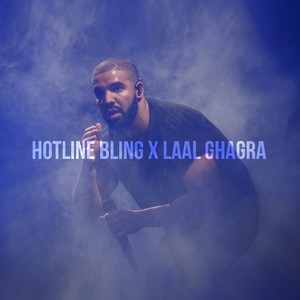 Hotline bling x Laal ghagra