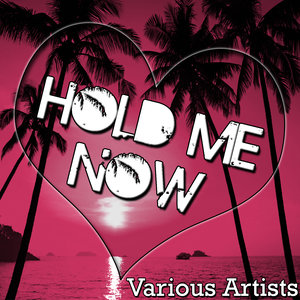 Hold Me Now