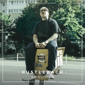 Hustlebach (Bonus EP) [Explicit]