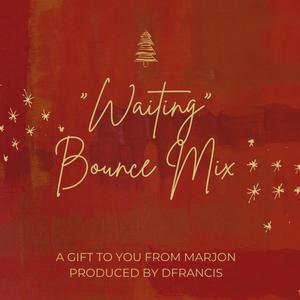 Waiting Bounce Mix