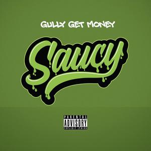 Saucy (Explicit)