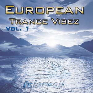 European Trance Vibez, Pt. 1