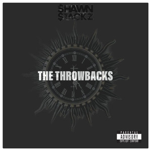 The Throwbacks (Explicit)