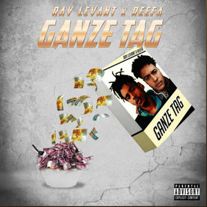 Ganze Tag (feat. Reefa) (Explicit)