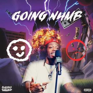 Going Numb (Explicit)