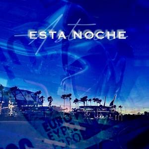 ESTA NOCHE (Explicit)