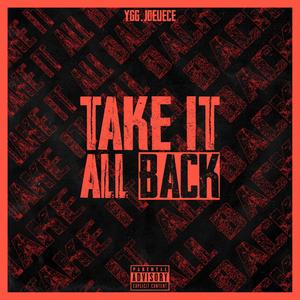 Take It All Back (Explicit)