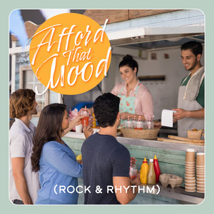 Afford That Mood (Rock & Rhythm)