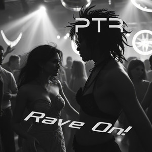 Rave On!