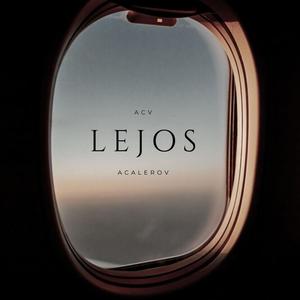 Lejos (Explicit)