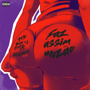 Faz Assim Mozão (Funk) (Explicit)