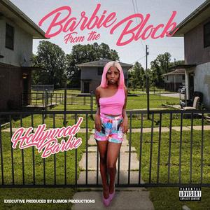 Barbie from the block (Explicit)