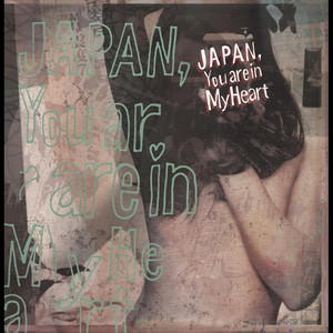 Japan, You Are in My Heart (Explicit)