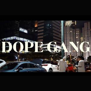 DOPE GNAG (feat. ECKO RICH, BEN, LAKASTAMA & KAYL CATCHY) [Explicit]