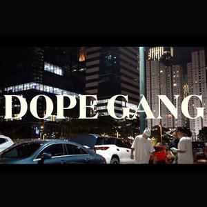 DOPE GNAG (feat. ECKO RICH, BEN, LAKASTAMA & KAYL CATCHY) (Explicit)