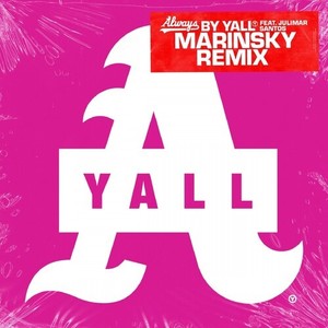 Always (Marinsky Remix)