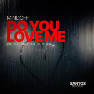 Do You Love Me (Mariano Santos Remix)