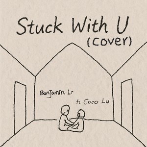 Stuck With U