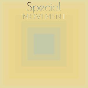 Special Movement