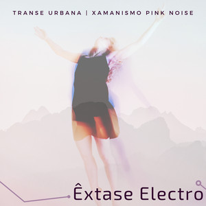 Música Eletrônica e Xamanismo