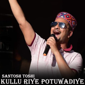 kullu Riye Potuwadiye