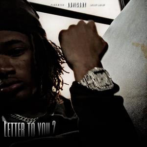 Letter to you 2 (Explicit)