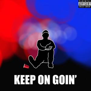 Keep on Goin' (feat. Tracy Ramon) [Explicit]